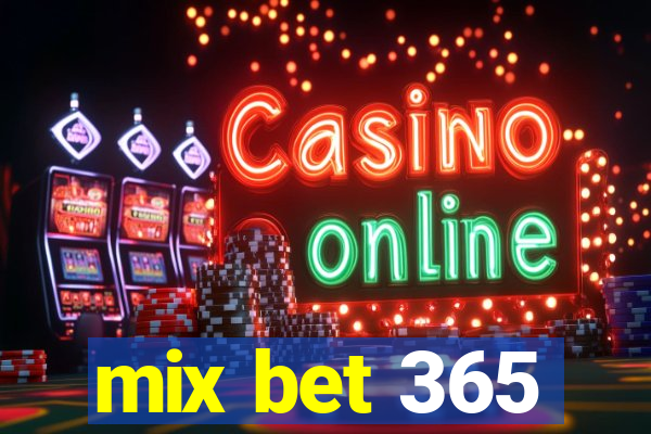 mix bet 365