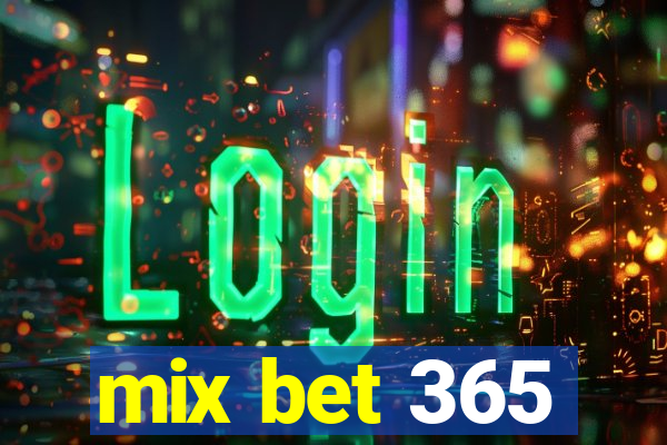 mix bet 365