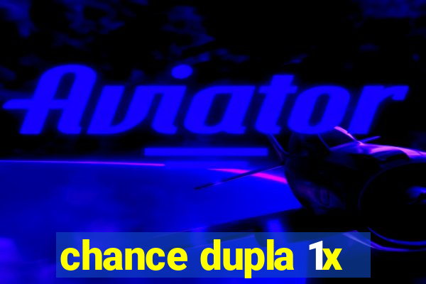 chance dupla 1x