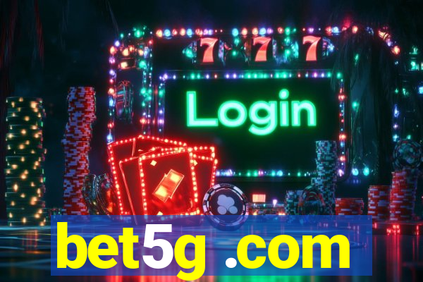 bet5g .com