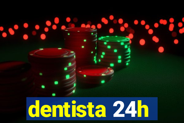 dentista 24h