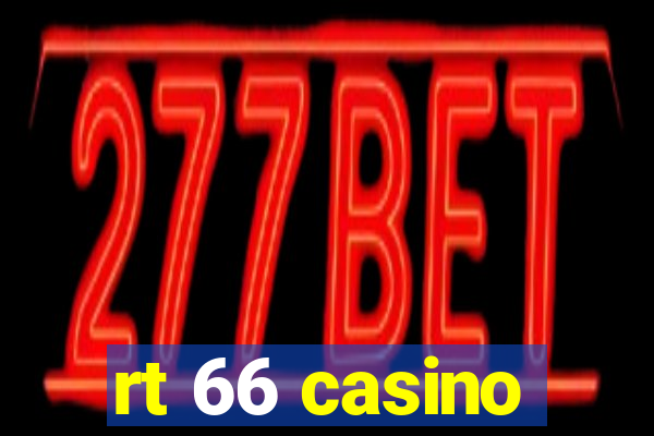 rt 66 casino