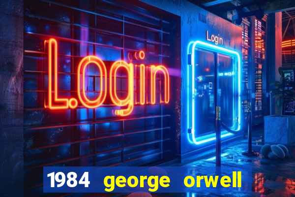 1984 george orwell pdf companhia das letras