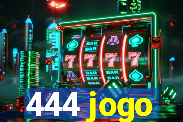 444 jogo