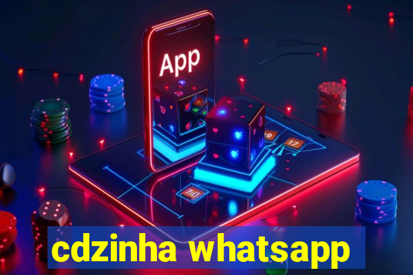 cdzinha whatsapp