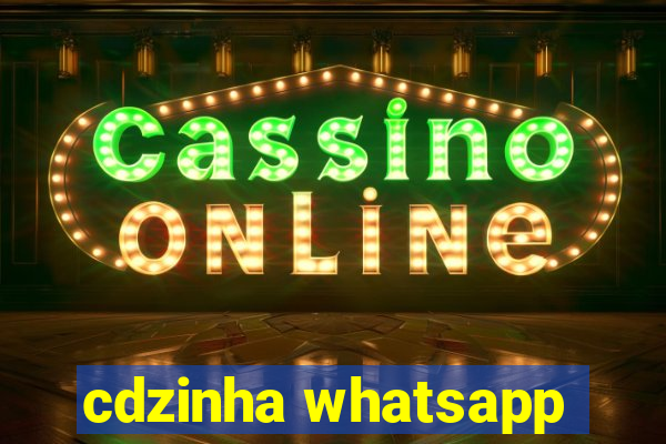 cdzinha whatsapp