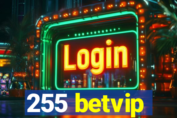 255 betvip