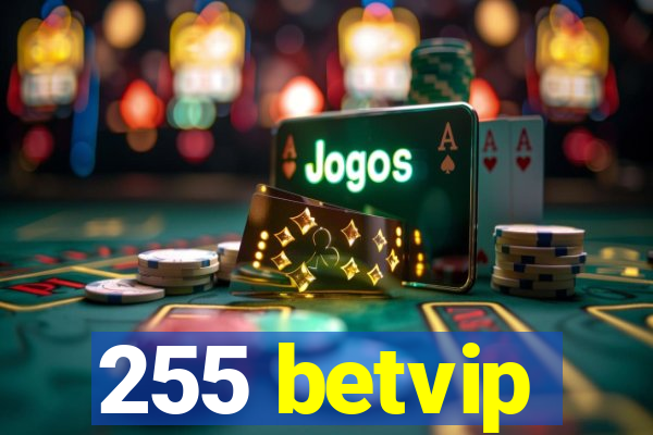 255 betvip