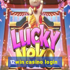 12win casino login