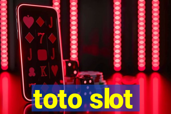 toto slot