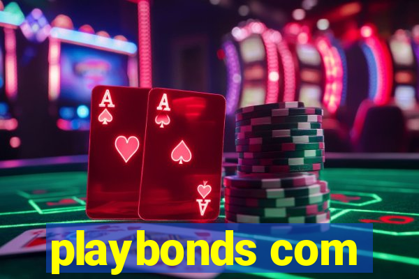 playbonds com