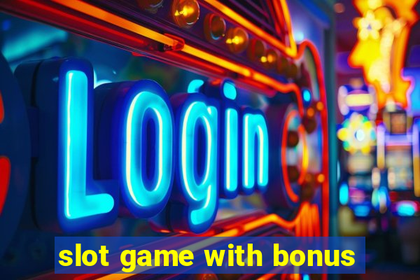 slot game with bonus