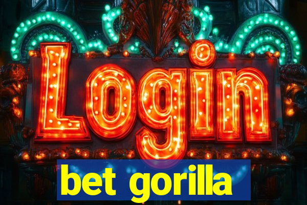 bet gorilla