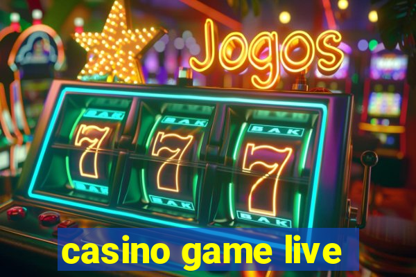 casino game live