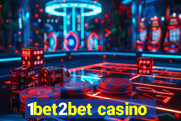 1bet2bet casino