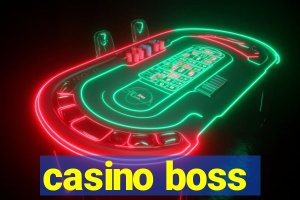 casino boss