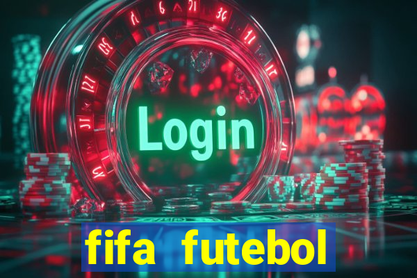 fifa futebol dinheiro infinito