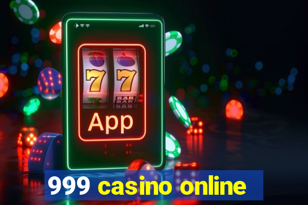 999 casino online