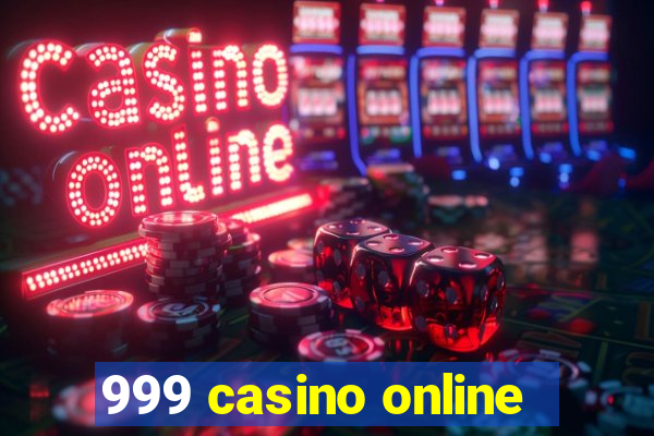 999 casino online