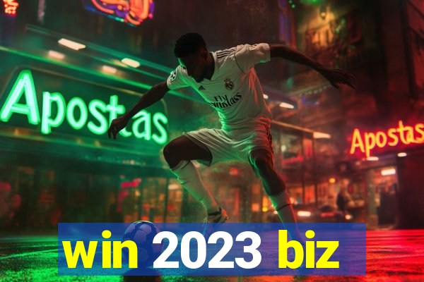 win 2023 biz