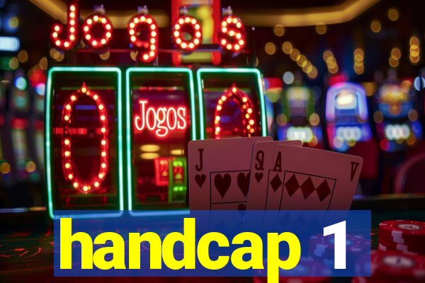 handcap 1