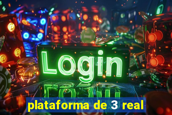 plataforma de 3 real