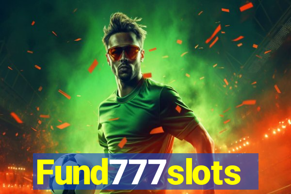 Fund777slots