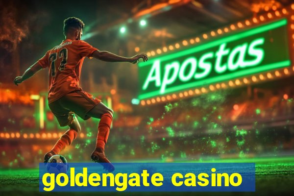 goldengate casino