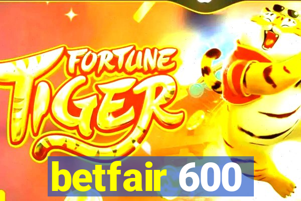 betfair 600