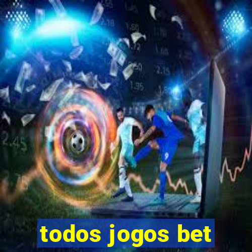 todos jogos bet