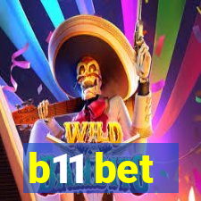 b11 bet