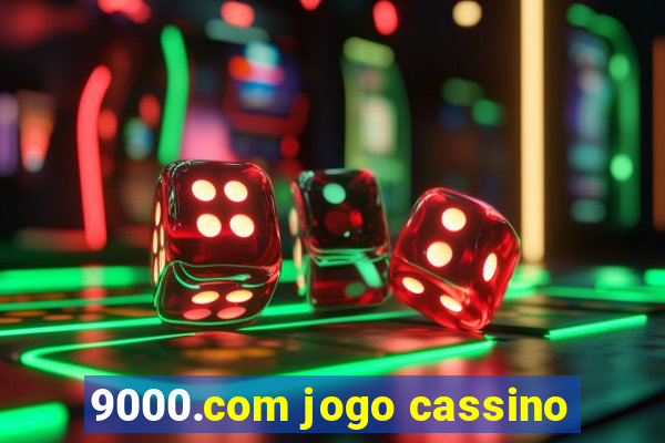 9000.com jogo cassino