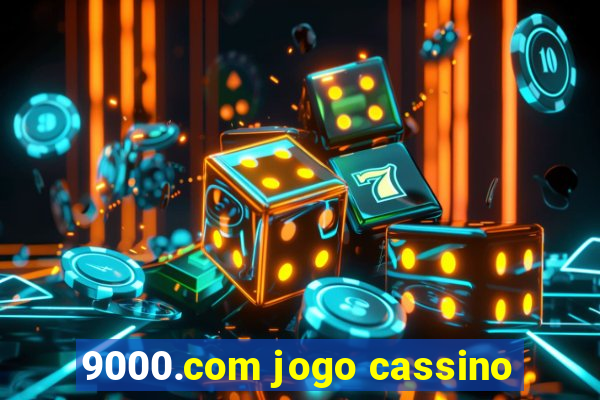 9000.com jogo cassino