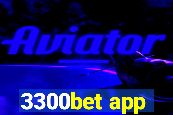 3300bet app