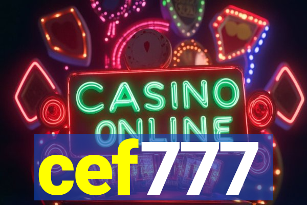 cef777