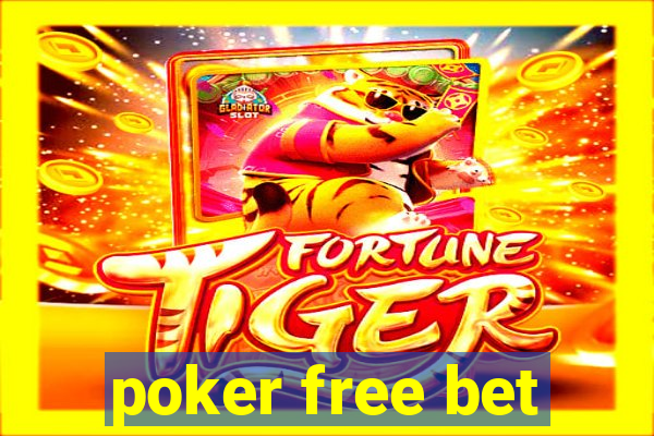 poker free bet