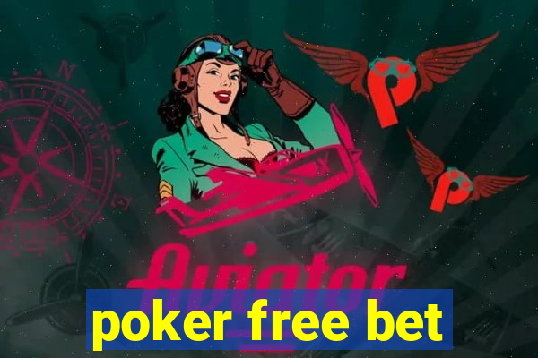 poker free bet