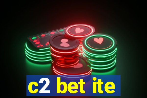 c2 bet ite