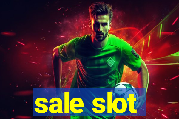 sale slot