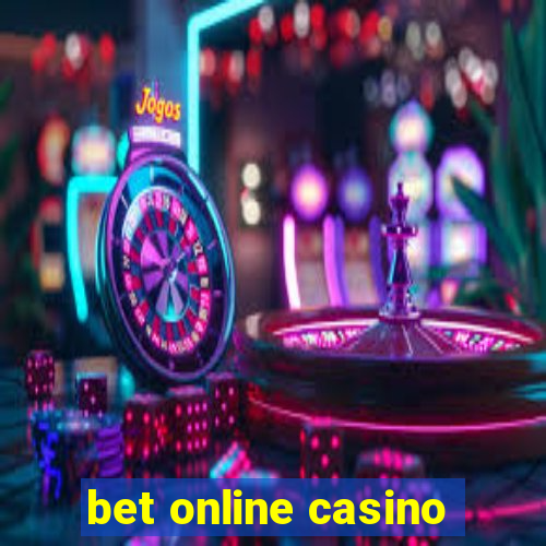 bet online casino