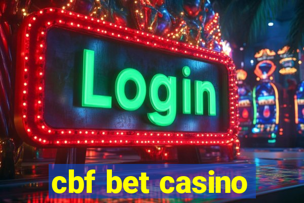 cbf bet casino