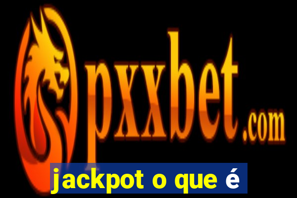 jackpot o que é