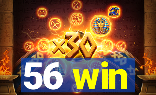 56 win