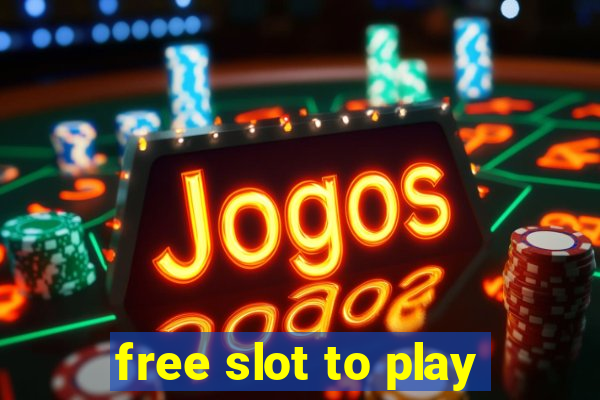 free slot to play