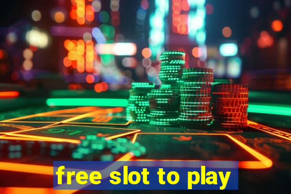 free slot to play