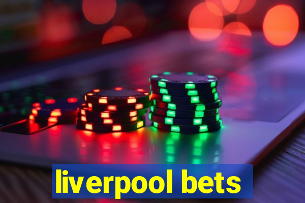 liverpool bets