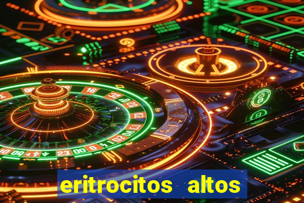 eritrocitos altos em gatos