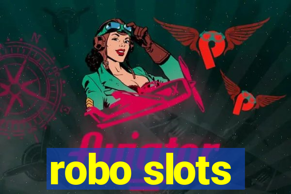 robo slots