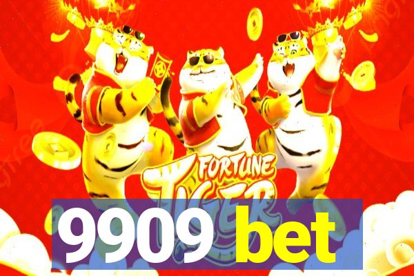 9909 bet