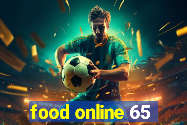 food online 65